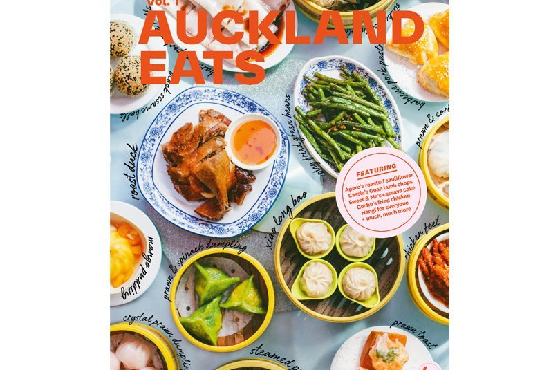 AUCKLAND EATS: RECIPES AND VOICES FROM A VIBRANT FOOD CITY AUCKLAND EATS: RECIPES AND VOICES FROM A VIBRANT FOOD CITY