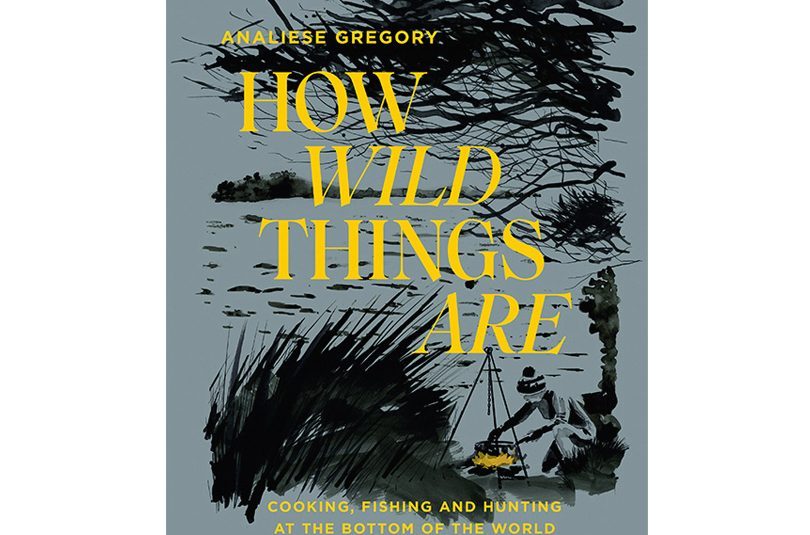 HOW WILD THINGS ARE HOW WILD THINGS ARE